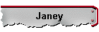 Janey